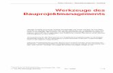 Werkzeuge des Bauprojektmanagements - Volkmann-PM · Walter Volkmann – Bauprojektmanagement - Vertiefung 2.0_PM_Werkzeuge_2010.doc WV / 100909 3 / 75 Das Projekthandbuch als Führungsinstrument