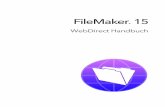 FileMaker 15 WebDirect Handbuch Antwort in HTML5-, CSS3- und JavaScript-Code und sendet sie dann an den Browser. Beispiel: Sie haben eine FileMaker WebDirect-Lösung mit einer Schaltfläche