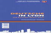 IN LYON DEUTSCHE À LYON DEUTSCHE IN LYON …cc-publishing.com/wp-content/uploads/2016/05/deutsche_in_lyon_cc... · l’Institut Goethe de Lyon a également toute sa place. Nous tenons