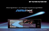 Navigation mit Fingerspitzengefühl - FURUNO NavNet · MapMedia Vektor- und Rasterkarten verfügen über eine vollständige 3D Architektur, die perfekt mit NavNet’s TimeZero™