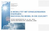 E-MOBILITÄT MIT ERNEUERBAREN ENERGIEN - …emea.nttdata.com/fileadmin/web_data/country/at/Archiv_2013_2014/... · CO2-arme Wirtschaft (EU Low Carbon Economy Roadmap 2050) Sicherung