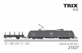 D GB USA F NL 21527 - produktinfo.conrad.com · En 1994 apparut la locomotive d‘essai 12X d‘AEG, dès lors testée par la DB sous l‘immatriculation 128 001. ... Wird z.B. mfx