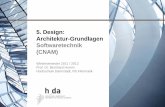 5. Design: Architektur-Grundlagen Softwaretechnik (CNAM)€¦ · Neue CORBA-Version Fachliche Änderungen technische Änderungen. ... Softwaretechnik (CNAM), WS 2011 / 2012 Definition