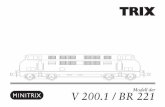 V 200.1 / BR 221 - static.maerklin.de · diese Lokomotiven von den Firmen ATLAS-MaK und Krauss-Maffei. Die V 200 war von zwei V-12-Dieselmotoren angetrie-ben, die austauschbar von