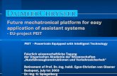 Future mechatronical platform for easy application … · Future mechatronical platform for easy application of assistant systems - EU-project PEIT PEIT - Powertrain Equipped with
