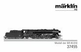 Modell der BR 45 010 37455 - static.maerklin.de · et l’accélération du trafic ferroviaire nécessitèrent la conception d’une machine lourde pour la traction de trains marchandises.