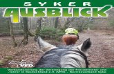 SYKER - vfdnet.de · lässt Jan Vogel zufrieden schauen. So gibt es bei heißen Geträn - ken und Kürbisbrot die Urkun - ... Kumpan?“ fragt das Pferd und wendet heftig den Kopf.