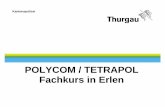 POLYCOM / TETRAPOL Fachkurs in Erlen - … · POLYCOM / TETRAPOL Schweizerisches Sicherheitsfunknetz für alle BORS BORS = Behörden und Organisationen für Rettung und Sicherheit