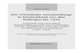 Die »Christliche Versammlung« in Deutschland von den ... · Veröffentlichung im Internet, um die ich gebeten wurde, dennoch vertretbar, allerdings ... Vierteljahreshefte für Zeitgeschichte
