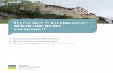Meine Zeit in Liechtenstein - Arbeit und Rente europaweit · Inhaltsverzeichnis 4 . Organisation der liechtensteinischen Rentenversicherung 8 . ... Die liechtensteinischen Rentenarten