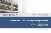 Data Science aus Daten Mehrwert generieren - … · 22 Die Alexander Thamm GmbH bietet aktuell folgende Themen und Angebote im Data Science Bereich an. Why AT –Das Angebot der Alexander