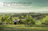 Nachhaltigkeit im Tourismus - Österreich Werbung · auf Nachhaltigkeit neue Chancen der Positionierung im internationalen Wettbewerb erarbeiten. Denn gerade in Zeiten der Umbrüche