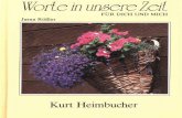Worte in unc5ere Zeit - bitimage.dyndns.orgbitimage.dyndns.org/...Zeit_Fuer_Dich_Und_Mich_Kurt... · Worte in unsere Zeit für dich und mich, Kurt Heimbucher/J asna Rößler. - ...