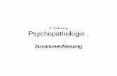 2. Vorlesung Psychopathologie - semmelweis.husemmelweis.hu/pszichiatria/files/2017/01/2.-Vorlesung.-Psychopatho... · •Ausbreitung: total, lakunär •Zeitliches Verhältnis: anterograd,