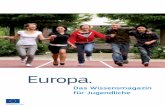 Europa. Das Wissensmagazin für Jugendlicheeuropa.eu/citizens-2013/sites/default/files/content/publication/NA... · Aufgabe Was hat die EU mit unserem Leben zu tun? Zehn Beispiele