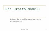 Das Orbitalmodell - hp-addons.de · PPT file · Web viewDas Orbitalmodell Oder: Das wellenmechanische Atommodell Gliederung Die Heisenbergsche Unschärferelation Welleneigenschaften