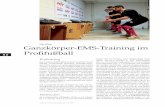 Studie Ganzkörper-EMS-Training im 50 Profifußball€¦ · Geprägt ist das moderne Spiel mit kurzen und sich häufig wiederholenden Schnelligkeitsak-tionen. ... Sporthochschule