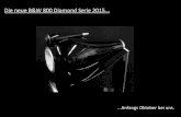 Die neue B&W 800 Diamond Serie 2015 - audiophil …audiophil-dreams.com/PDF Dok/Presentation BW800 D3.pdf · Die neue 804 D3 sieht fast 1:1 gleich aus wie die Vorgängerin. ... wasdas