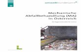Mechanische Abfallbehandlung (MA) in Österreich · MECHANISCHE ABFALLBEHANDLUNG (MA) VON GEMISCHTEN SIEDLUNGS-UND GEWERBEABFÄLLEN IN ÖSTERREICH Anlagenstandorte 2007 …