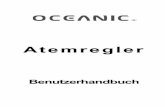 LA Handbuch Oceanic Rev.102005 · 4 ® Achtung: • Dieser Atemregler darf nur von Personen benutzt werden, die erfolgreich einem Tauchkurs absolviert haben. • Er darf auf keinen