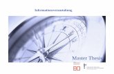 Master Thesis - mba-verbundstudium.de · Folie 3 (1/2008) Master Thesis Zielsetzung ist es, ¾eine praxisorientierte wissenschaftliche Fragestellung ¾selbständig ¾mit erprobten