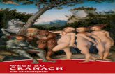 cranach - Förderverein "Anhaltische Gemäldegalerie und ... · und zugleich wissenschaftlich neu bewertet. 8 Doch woher kam dieser großartige Künstler, der wie ... Jahre 1530),