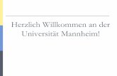 Herzlich Willkommen an der Universität Mannheim! · 2016-09-02 · 1. Lernklima, Fehlerkultur 2. Motivierung 3. Klarheit und Strukturiertheit 4. Kognitive Aktivierung 5. Methodenvielfalt