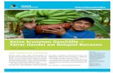 Foto: TransFair e.V. Keine krummen Geschäfte – Fairer ... · Der Weg des fairen Handels in der Welt Weltweiter Dachverband Fairtrade International Nationale Organisation Fairtrade