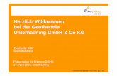 Herzlich Willkommen bei der Geothermie … · Präsentation für Führung DSIHK 27. April 2009, Unterhaching. Seite 2 ... Monaten auf die klimaneutrale Geothermie umgestellt werden