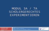 Modul 3a Schülergerechtes Experimentieren€¦ · PPT file · Web view2014-10-21 · Annerose Molitor-Schworm Company: Uni-KL ...