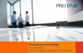 PRO DV Consulting GmbHprodv.com/wp-content/uploads/2016/05/HV-2016-PRO... · Kundenprojekten gereiften Beratungskompetenzen sowie marktfähige Lösungen: Unsere Kompetenzen und Lösungen