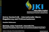 Grüne Gentechnik – Internationaler Stand, … · Grüne Gentechnik – Internationaler Stand, Regulierung und Prüfmechanismen Joachim Schiemann Workshop „Grüne Gentechnik“,