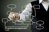 Projektmanagement - webandmotion.de · Projektmanagement. Nach DIN 69901 ist . Projektmanagement. die Gesamtheit der Führungsaufgaben, Führungstechniken und Führungsmittel zur