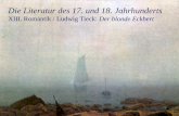 Die Literatur des 17. und 18. Jahrhunderts Romantik ... Jahrhunderts Romantik / Tieck (9. 2. 2016)