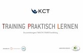 TRAINING PRAKTISCH LERNEN - KCT Hamburgkct-hamburg.de/wp-content/uploads/2016/12/KCT_TPL_Informationsbl... · Dieses Modul hilft Ihnen dabei, Ihre eigenen Ressourcen auch in angespannten