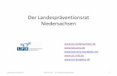Der Landespräventionsrat Niedersachsen LC Hannover... · • Niedersächsiches Ministerium für Inneres und Sport ... Frauen, Familie, Gesundheit und Integration ... 3. fördert