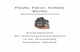 Paula- Fürst- Schule Berlin · Paula- Fürst- Schule Berlin (Gemeinschaftsschule) Programmheft der Arbeitsgemeinschaften in der Grundstufe Schuljahr 2014/15 !!!