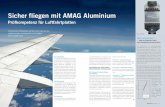 Sicher fliegen mit AMAG Aluminium · existieren, die zur Entstehung von Rissen führen können. Im Gegensatz zu einer glatten fehlerfreien Oberﬂäche, wo die Rissinitiierung den