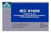 Die Norm Ihr Nutzen Anwendungsbeispiele IEC 61850 .IEC 61850 Hannovermesse 2005 1 Die Norm Ihr Nutzen