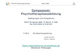 Symposium: Psychotherapieausbildung - dgvt.de · PDF filePP/KJP-Abschlussprüfungen Rechtliche Rahmenbedingungen HL 2006 Ausbildungs- und Prüfungsverordnungen Ausbildungs- und Prüfungs-verordnung