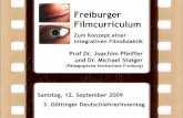 Freiburger Filmcurriculum - Startseite · Filmanalyse am Beispiel „Montage“ ... LOLA RENNT (1998) DER KRIEGER UND DIE KAISERIN (2000) HEAVEN (2002) TRUE (2004) THE INTERNATIONAL