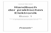 Herbert Bernstein Handbuch der praktischen Elektronik · 4.4.3 Reihenschaltung von Widerstand und Spule ... 4.6.4 Berechnung eines Transformators ... 5.3.5 T- und š-Filter ...