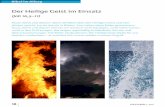 Der Heilige Geist im Einsatz - zs-online.de · Eins haben diese Bilder gemeinsam: Feuer, Wind und Wasser können wir letztlich nicht bändigen, nicht beherrschen, nicht in den Griff