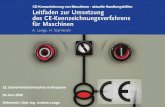 CE-Kennzeichnung von Maschinen - aktuelle … · ÎFür GF und Entscheider als Basis für weitere Entscheidungen ... Konstrukteure (Der Weg zum CE-Zeichen) 15 ...