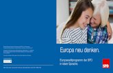 Europa neu denken. - Willkommen / Jugendwahl U18 · 2015-03-21 · ... gegen Steuerbetrug 10 Europa für gute arbeit ... Vielfalt macht Europa so interessant. Wir wollen ein Europa,