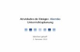 Atividades de Estágio: Alemão Unterrichtsplanung · Planungskreislauf nach Meyer (2007) 1. Analyse der Ausgangslage 2. Ziel- und Aufgabenplanung 3. Handlungsplanung 4. Durchführung