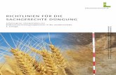Richtlinien füR die SachgeRechte düngung · PDF filezüchtung sowie auf dem Gebiet der Pflanzenernährung haben nun eine Überarbeitung der Richtlinien für die sachgerechte Düngung
