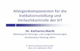 Allergenkomponenten für die Indikationsstellung und ... Companies/Germany/Veranstaltungen... · Allergenkomponenten für die Indikationsstellung und Verlaufskontrolle der SIT Dr.