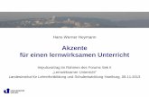 Akzente für einen lernwirksamen Unterricht - LI-Hamburg · Grundvoraussetzungen lernwirksamen Unterrichts ... • Unterscheidung von „Sicht -“ und „Tiefenstrukturen“ ...