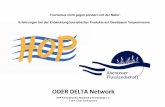 ODER DELTA Network - oete.de · Frank Götz-Schlingmann ... Flusslandschaft Peenetal Naturpark Am Stettiner Haff Peene – Region in Vorpommern. 2010 EDEN - Award ... Mein Netzwerk–Abenteuer